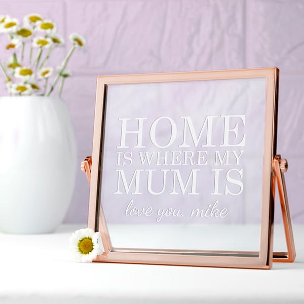 Engraved Home is Mum Rose Gold Frame