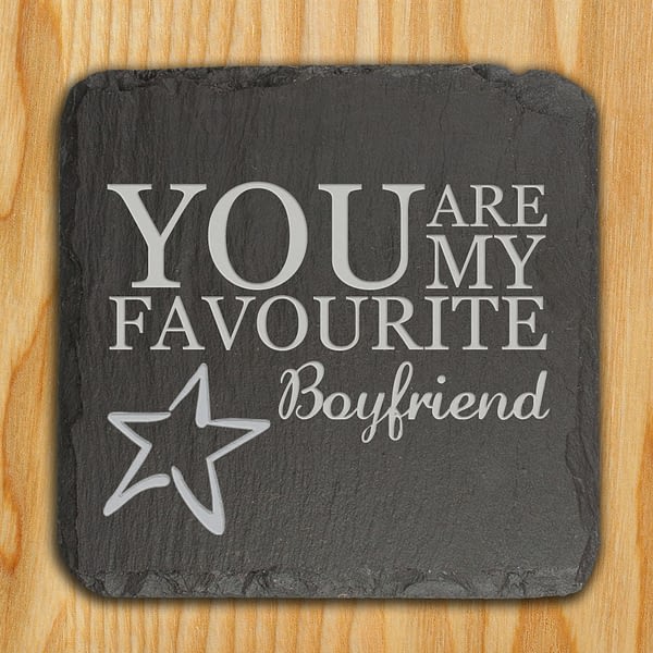 You are my Favourite Slate Keepsake