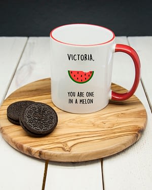 Personalised You Are One In A Melon" Mug"