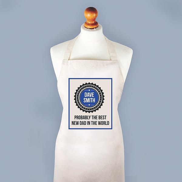 Probably The Best New Dad In The World Apron