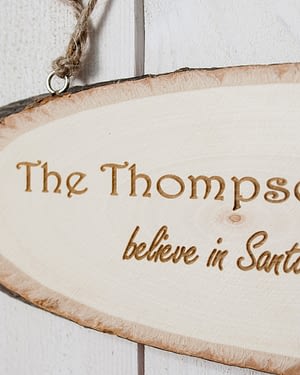 We Believe In Christmas Wooden Sign