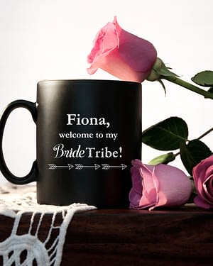 Welcome To The Bride Tribe Personalised Bridesmaid Propsal Mug