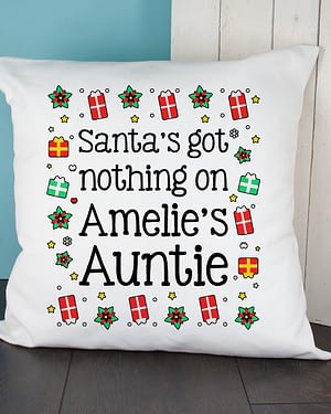 Personalised Santa's Got Nothing Cushion Cover