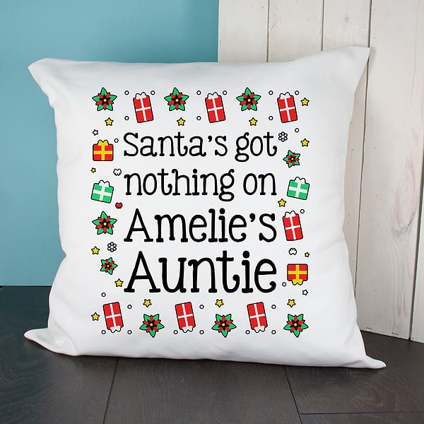 Personalised Santa's Got Nothing Cushion Cover