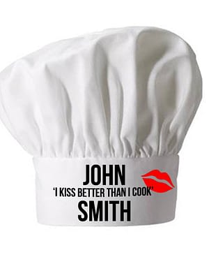 Personalised I Kiss Better Than I Cook Chef Hat